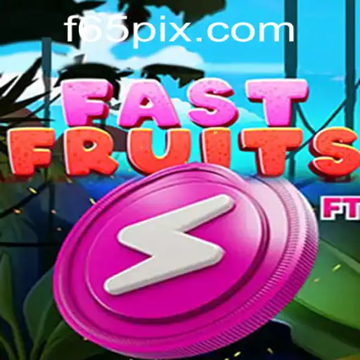 Discovering the Thrilling World of FastFruits